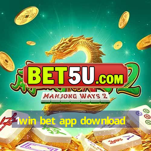 1win bet app download